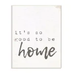 Stupell Industries Its So Good To Be Home Typewriter Typography 10x15 in. Wood Wall Art thumbnail 1
