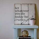 Unbranded Let Whatever You Do Today 16 in. x 16 in. Wood Wall Art Rustic Sign thumbnail 1