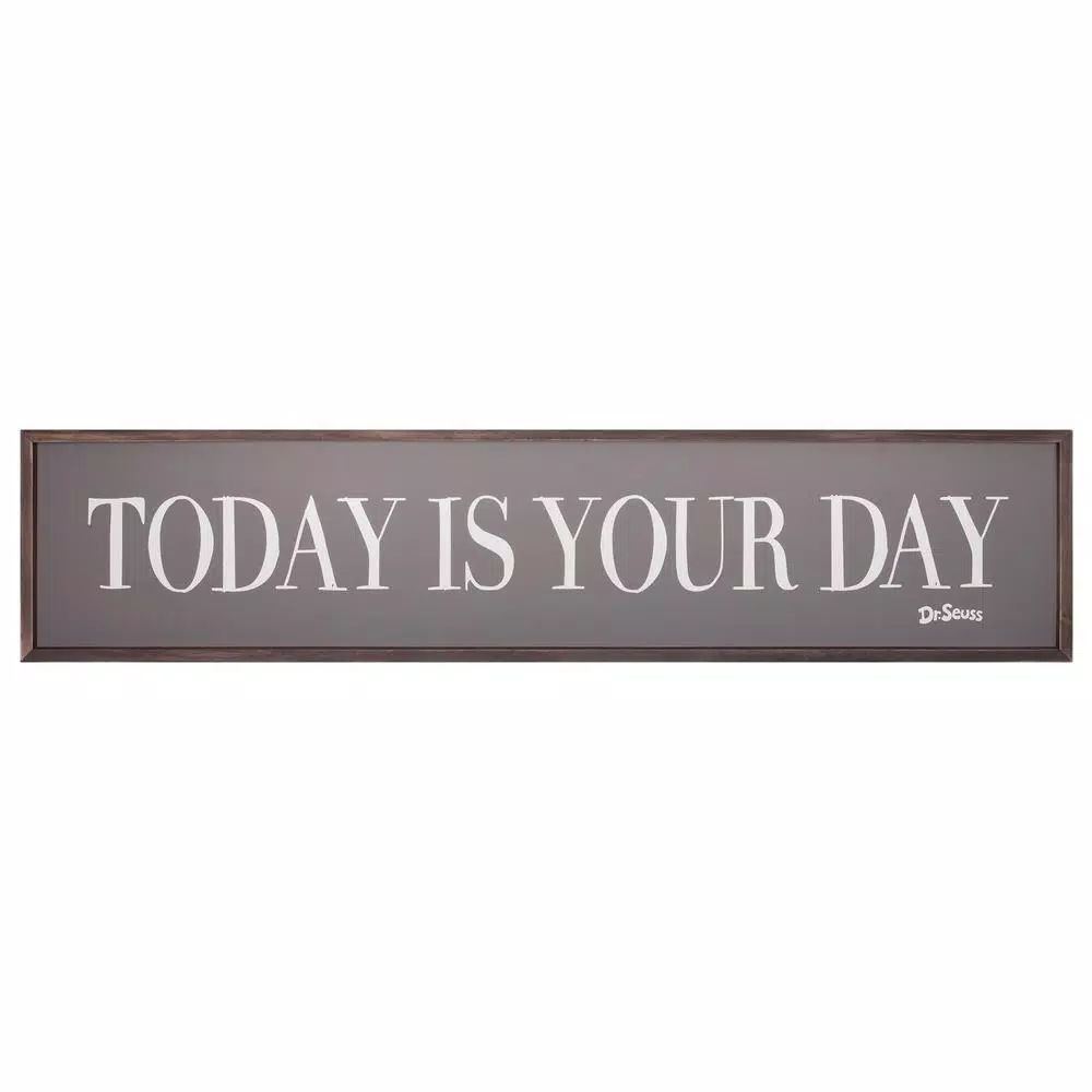Pinnacle Patton Wall Decor Dr. Seuss Today Is Your Day Framed Wood Wall Art, 49 in. x 11 in.