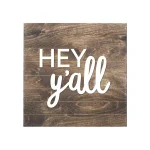 Petal Lane Home Hey Y'all Slat Board Brown Wood Memo Board with White Lettering thumbnail 1