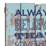 Stonebriar Collection Always Believe That Something Wonderful is About to Happen Wooden Wall Art Sign, 19 x 16 in. thumbnail 2
