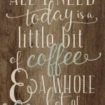 Stratton Home Decor Coffee and Blessings Wooden Wall Art Sign thumbnail 6