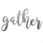 Stratton Home Decor Gather Metal Script Wall Sign, Large Handcrafted Pewter Decorative Art thumbnail 2