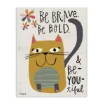 Stupell Industries Be Brave Be Bold Be You Be Beautiful Kitty 10x15 in. Wood Wall Art thumbnail 1