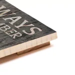 P Graham Dunn Always Remember Inspirational Quote Wood Pallet Sign - Rustic Farmhouse Wall Decor thumbnail 4