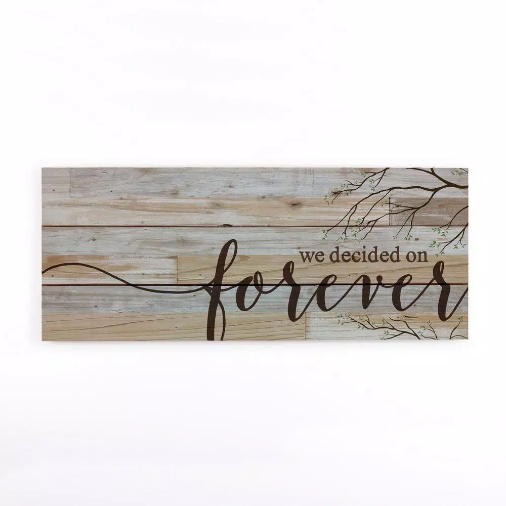 P Graham Dunn We Decided on Forever Rustic Wood Pallet Sign - Farmhouse Wall Decor