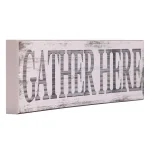 Pinnacle Gather Here Rustic Wood Wall Art - 6 in. x 36 in. Farmhouse White Wood Sign thumbnail 3